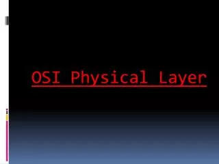 OSI Physical Layer