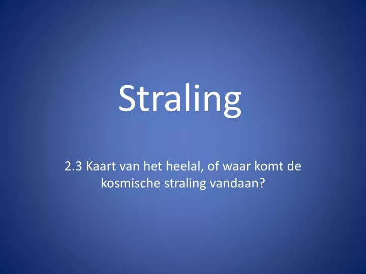 straling