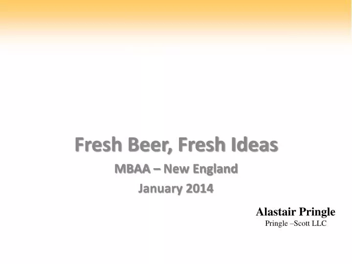 fresh beer fresh ideas mbaa new england january 2014