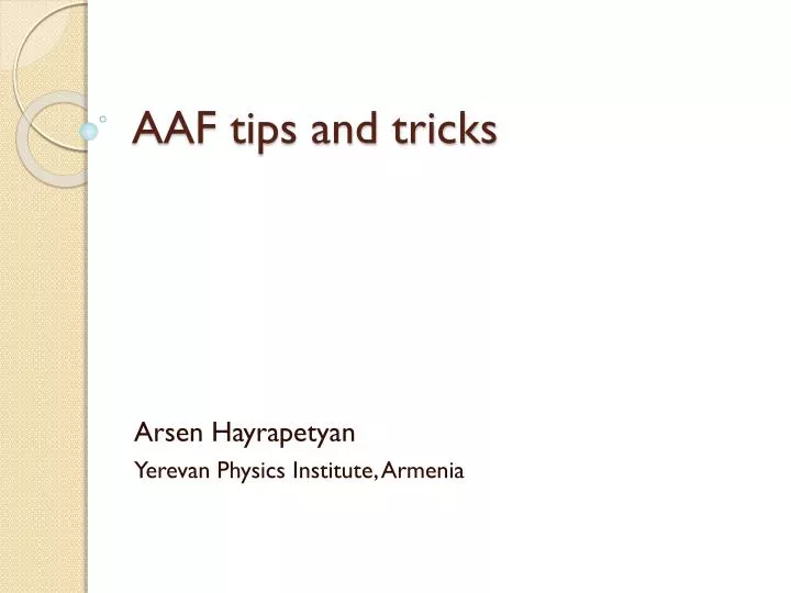 aaf tips and tricks