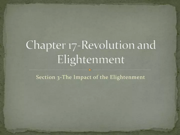 chapter 17 revolution and elightenment