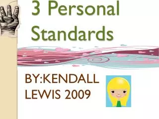 3 Personal Standards