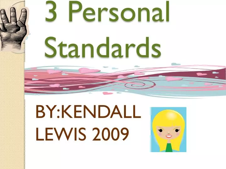 3 personal standards