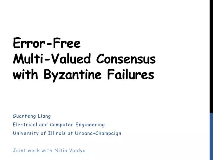 error free multi valued consensus with byzantine failures
