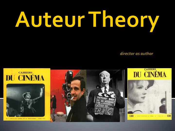auteur theory director as author