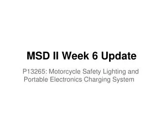 MSD II Week 6 Update