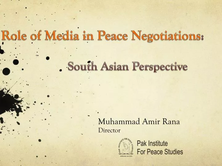 role of media in peace negotiations south asian perspective
