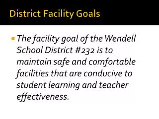 District Facility Goals