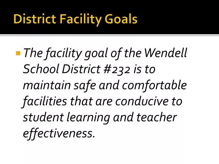 district facility goals