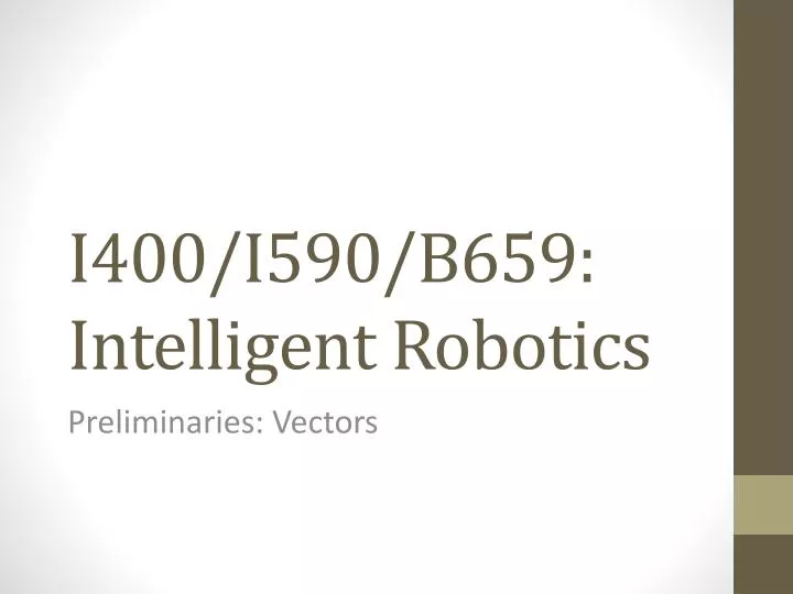 i400 i590 b659 intelligent robotics