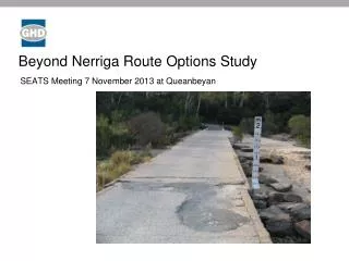 Beyond Nerriga Route Options Study