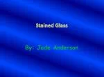 Stained Glass