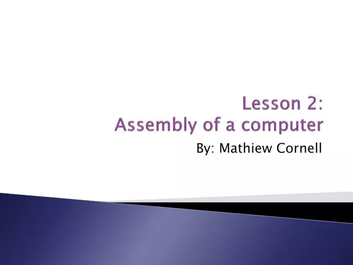 lesson 2 assembly of a computer