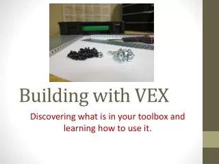 Building with VEX