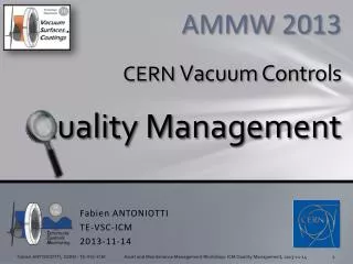 AMMW 2013 CERN Vacuum Controls Quality Management