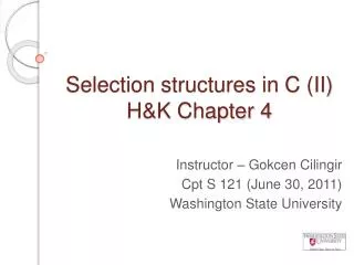 Selection structures in C (II) H&amp;K Chapter 4