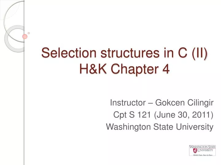 selection structures in c ii h k chapter 4