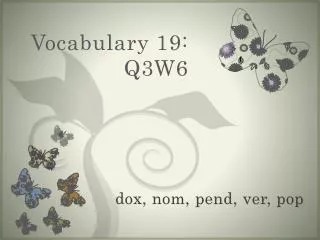Vocabulary 19: Q3W6