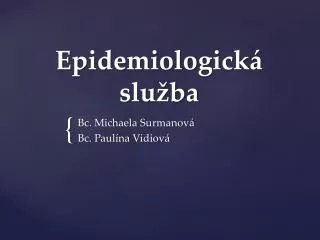 epidemiologick slu ba