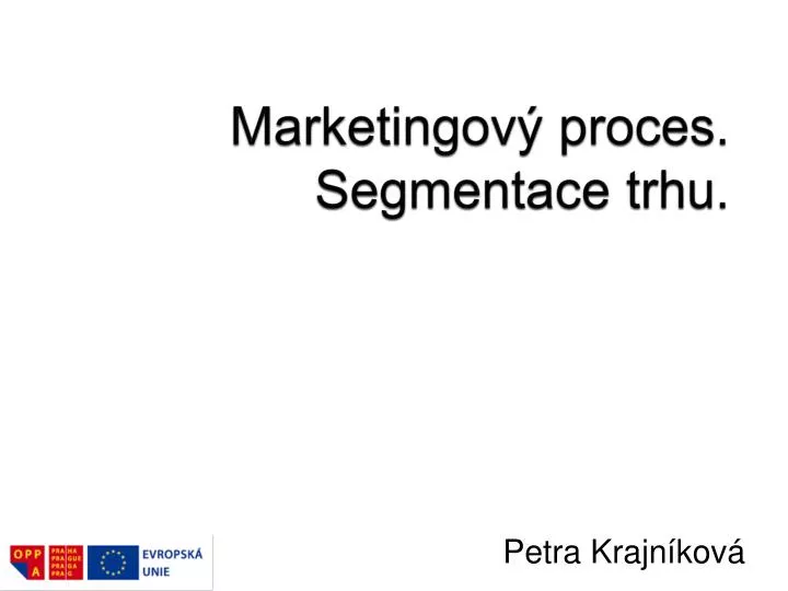 marketingov proces segmentace trhu