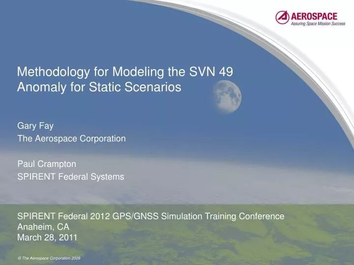 methodology for modeling the svn 49 anomaly for static scenarios