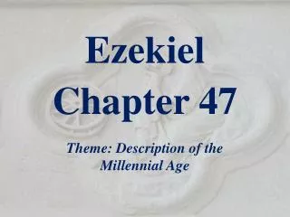 Ezekiel Chapter 47