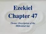 Ezekiel Chapter 47 - slide 1