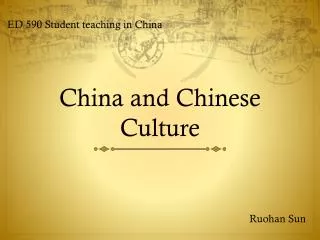 China and Chinese Culture