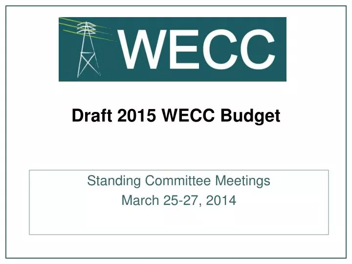 draft 2015 wecc budget