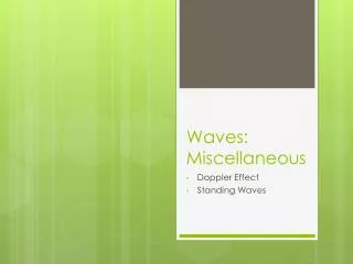 Waves: Miscellaneous