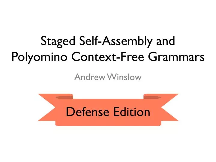staged self assembly and polyomino context free grammars