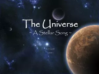 The Universe ~ A Stellar Song ~ Erin Gould ~ 2009 ~