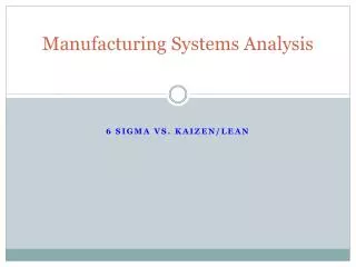 Manufacturing Systems Analysis