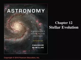Chapter 12 Stellar Evolution