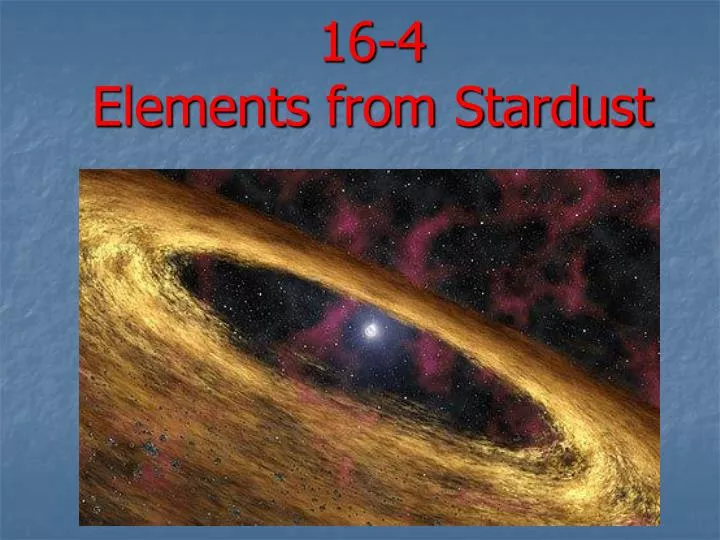 16 4 elements from stardust