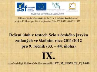 Řešení úloh v testech Scio z českého jazyka zadaných ve školním roce 2011/2012