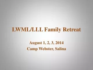 LWML/LLL Family Retreat
