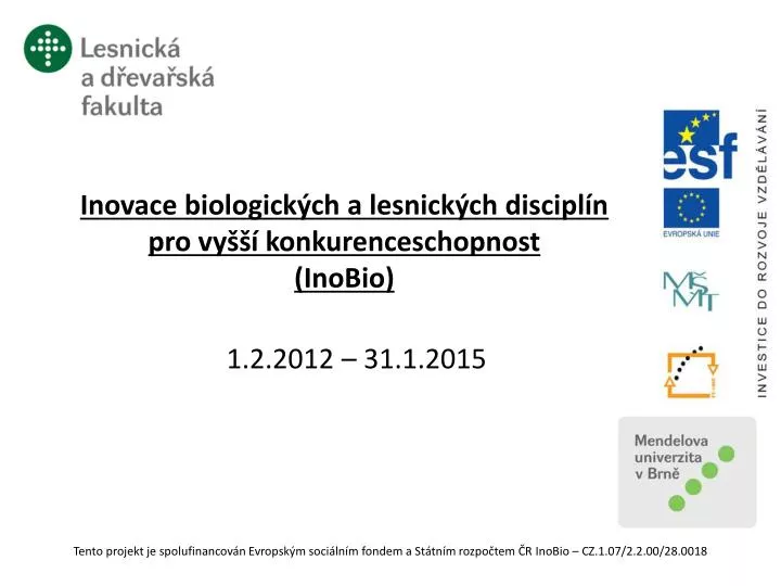 inovace biologick ch a lesnick ch discipl n pro vy konkurenceschopnost inobio