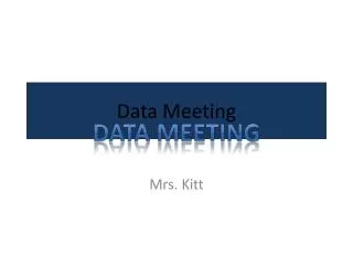 Data Meeting