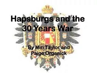 Hapsburgs and the 30 Years War