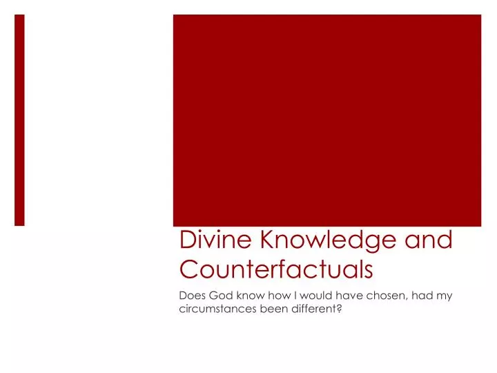 divine knowledge and counterfactuals