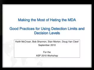 Making the Most of Hating the MDA Good Practices for Using Detection Limits and Decision Levels