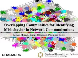 Overlapping Communities for Identifying Misbehavior in Network Communications