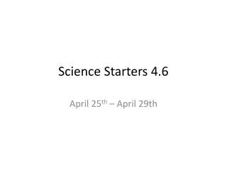 Science Starters 4.6