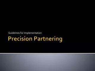 Precision Partnering