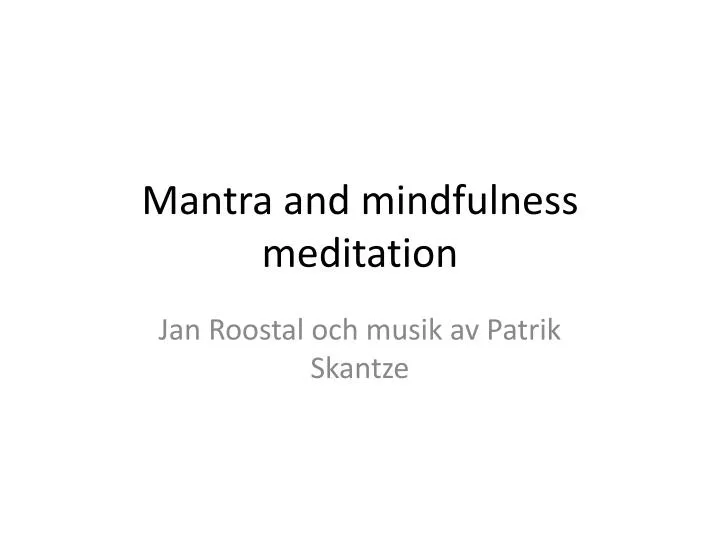 mantra and mindfulness meditation
