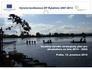 Výroční konference OP Rybářství 2007-2013
