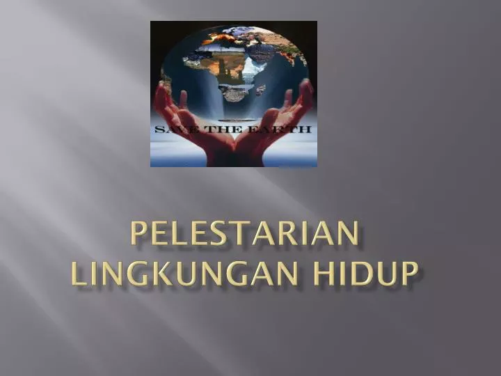 pelestarian lingkungan hidup