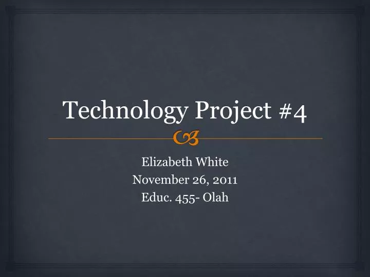 technology project 4