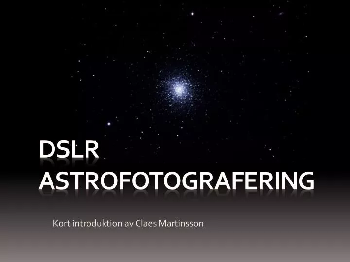 dslr astrofotografering